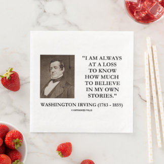 Serviette En Papier Washington Irving Toujours En Perte Croire Aux His