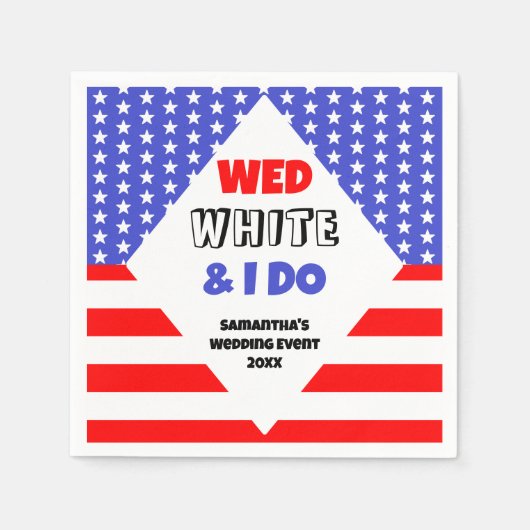 Serviette En Papier Wed, White & I Do Patriotic Mariage Event (Devant)
