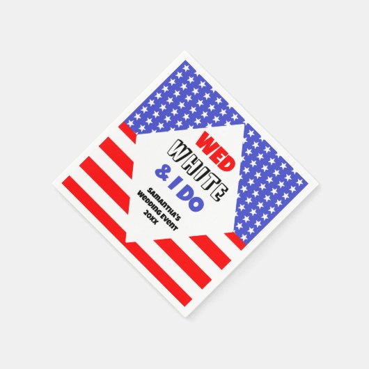 Serviette En Papier Wed, White & I Do Patriotic Mariage Event (Coin)