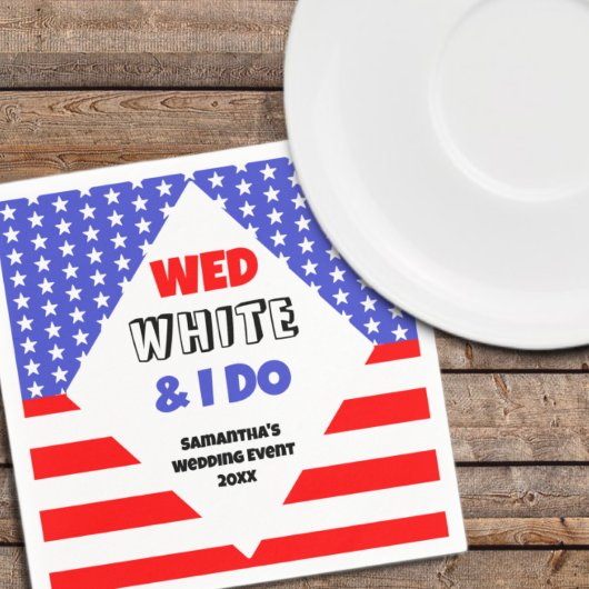 Serviette En Papier Wed, White & I Do Patriotic Mariage Event