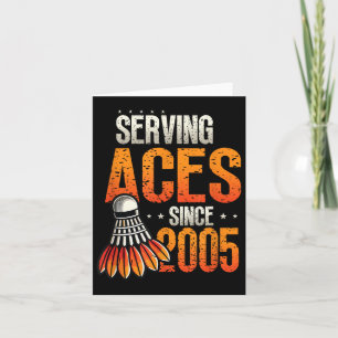 Serving Aces Sinds 2005 Badminton Lover 20e Geboor Kaart