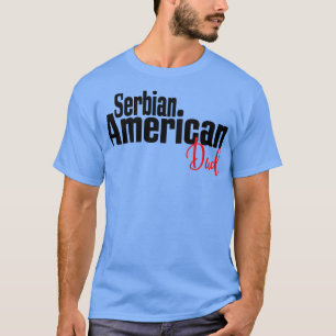 Servisch Amerikaans Pap T-shirt