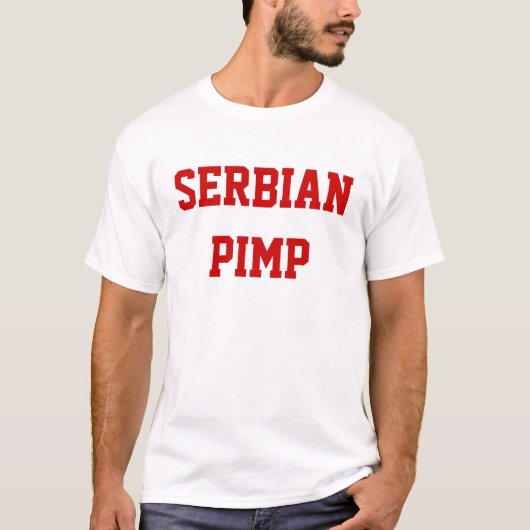 Servische Pimp T-shirt (Voorkant)