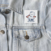 Sesamstraat |  Elmo voor President Vierkante Button 5,1 Cm (In situ)