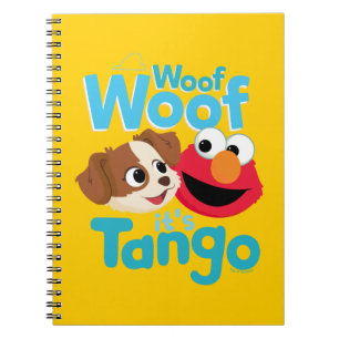 Sesamstraat Wof Wof Woof Het is Tango & Elmo Notitieboek