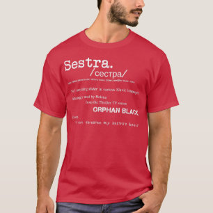 Sestra Definition Orphan Black T-shirt