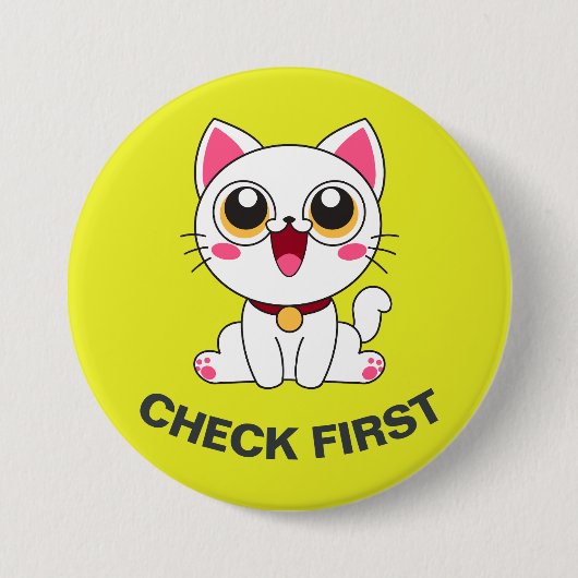 Set 2 - Cat PIN – "Check First" Ronde Button 7,6 Cm (Voorkant)