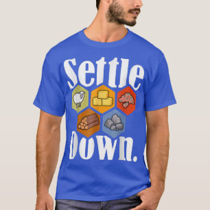 Settlers Deeg het spel Night Longste Settlers Shee T-shirt