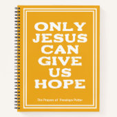 Seul Jésus peut nous donner le Journal de prière d (Devant)