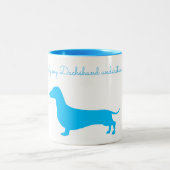 SEUL MON DACHSHUND COMPREND LA MUG (Centre)
