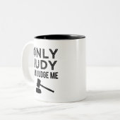 Seulement Judy drôle peut me juger tasse de café (Devant gauche)