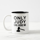 Seulement Judy drôle peut me juger tasse de café (Gauche)