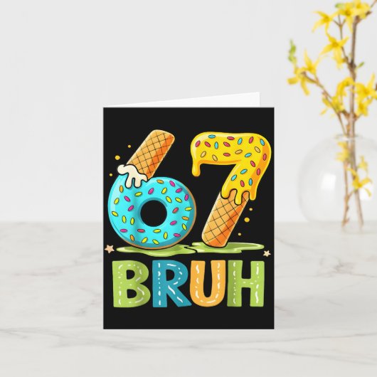 Seven Ice Drip Bruh Cream Six 67 Fun Kaart (Gele Bloem)