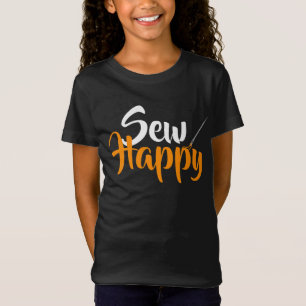 Sew Happy Funny Gifts Quilting Lover T-shirt