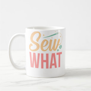 Sew What Quilter Quilten Naaien Grafisch Koffiemok