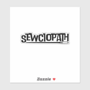 Sewciopath Sticker