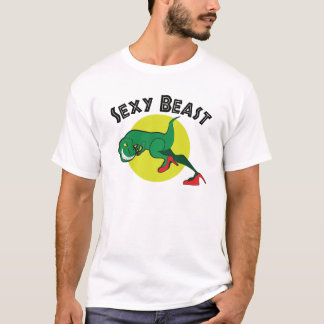 Sexy Beast T-shirt