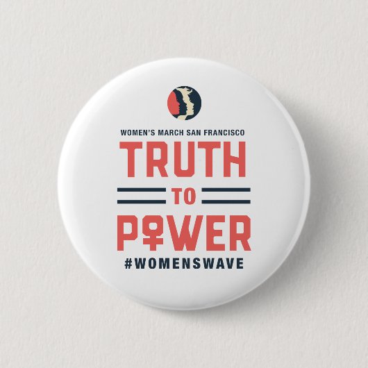 SF Truth to Power Button voor vrouwen in maart (Voorkant)