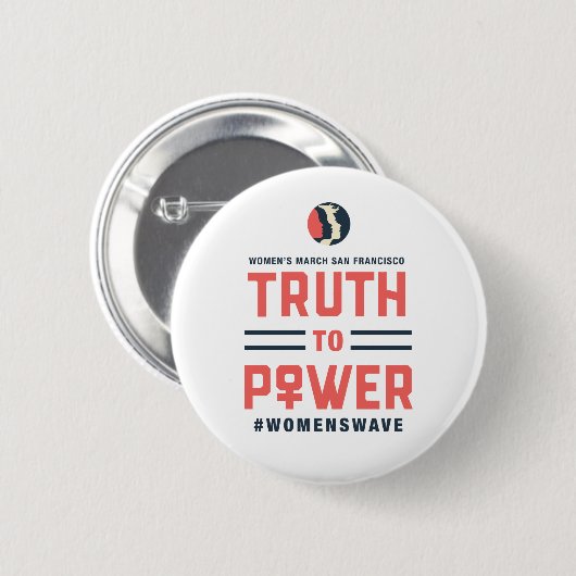 SF Truth to Power Button voor vrouwen in maart (Voorkant /achterkant)
