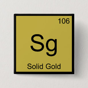Sg - Solid Gold Chemie Elementsymbool T-shirt Vierkante Button 5,1 Cm