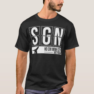 SGN - Saigon - Internationale luchthaven Tan Son N T-shirt