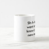 Sh-h-h! Ik wil niet dat mijn vrouw weet..... Koffiemok (Center)