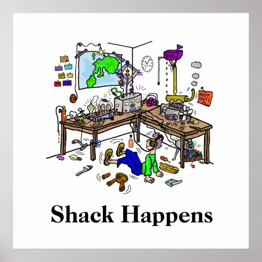 Shack Happy Funny Ham Radio Shack Poster (Devant)