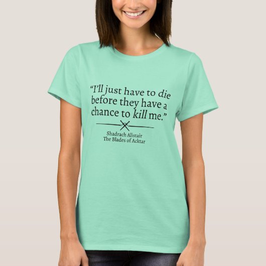 Shad Alistair Quote Shirt (Voorkant)