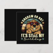 Shadow of niet, het is nog steeds mijn verjaardag kaart (Voorkant / Achterkant)