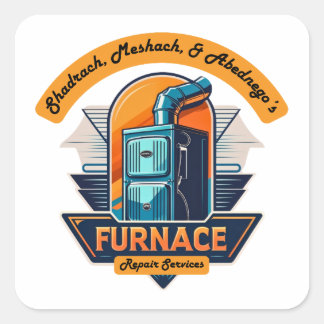 Shadrach, Meshach, & Abednego's Ovenreparatie Vierkante Sticker