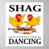 Shag Southern Fried Dancing Poster clair (Devant)