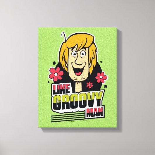 Shaggy "like Groovy Man" Grafisch Canvas Afdruk (Voorkant)