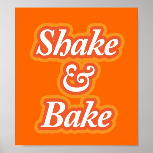 Shake & Bake Poster (Voorkant)