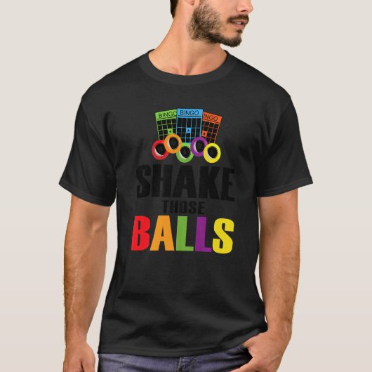 Shake Die Balls Funny Bingo Funny Bingo 4 T-shirt (Voorkant)