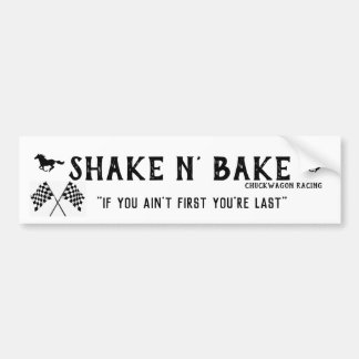 Shake N Bake Bumpersticker