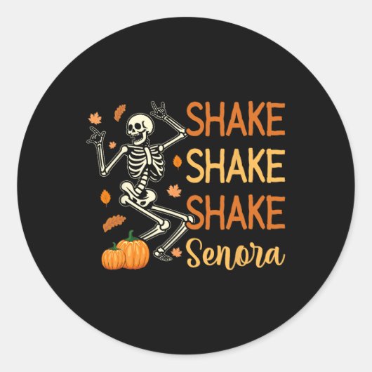 Shake Senora Grappig Skelet Pompoen Halloween Ronde Sticker (Voorkant)