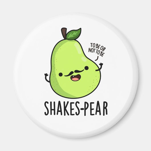 Shakes-pear Funny Pear Fruit Pun Magneet (Voorkant)