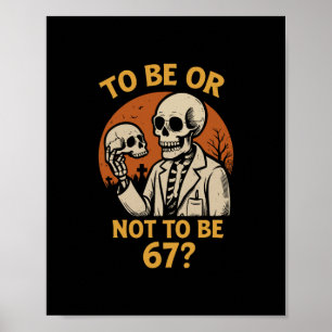Shakespeare 67 Meme Grappig Skelet Nerd Halloween Poster