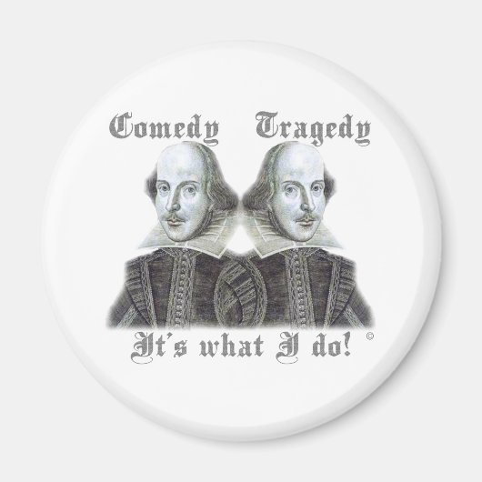Shakespeare - Dat is wat ik doe! Magneet (Voorkant)