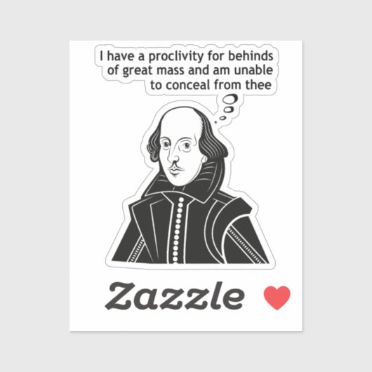 Shakespeare Funny Quote Sticker (Vel)