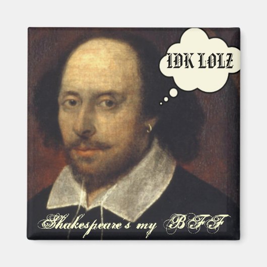 Shakespeare is mijn BFF SMS Magneet (Voorkant)