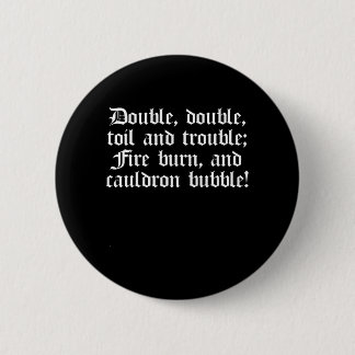 Shakespeare Macbeth Play Quote Double Ronde Button 5,7 Cm