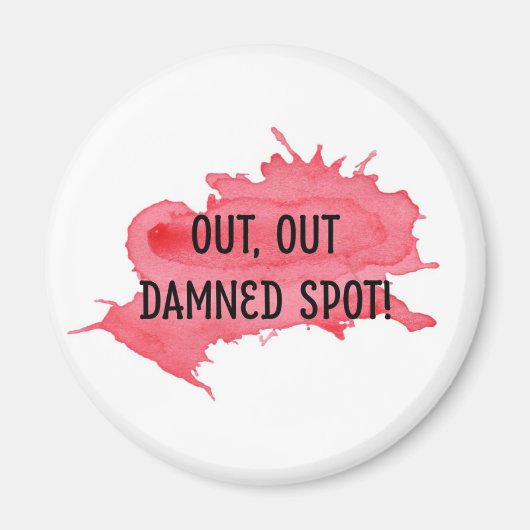 Shakespeare Macbeth Quote Magnet "Out Spot" Magneet (Voorkant)