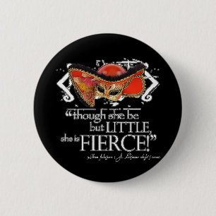 Shakespeare MidSummer Night's Dream Fierce Quote Ronde Button 5,7 Cm
