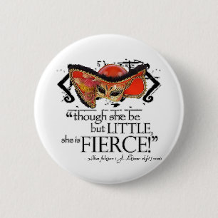 Shakespeare MidSummer Night's Dream Fierce Quote Ronde Button 5,7 Cm