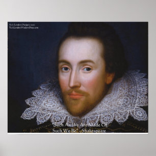 Shakespeare "Zo zijn wij" Wijsheid Quote Posters