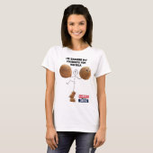 Shaking My Coconuts voor Kamala T-shirt (Voorkant volledig)