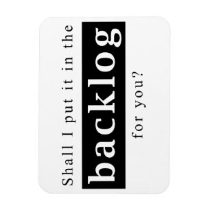 Shall I put it in the backlog for you Magneet