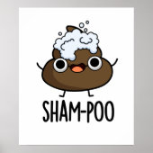 Sham-poo Grappige Poep Met Shampoo Bubbles Pun Poster (Voorkant)