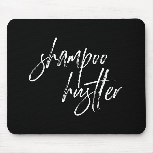 Shampoo Hustler : Mousepad Muismat (Voorkant)